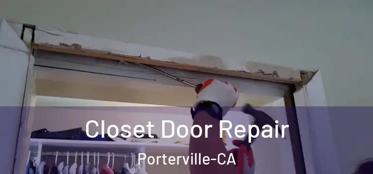  Closet Door Repair Porterville-CA