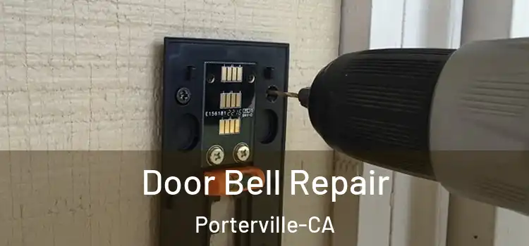  Door Bell Repair Porterville-CA