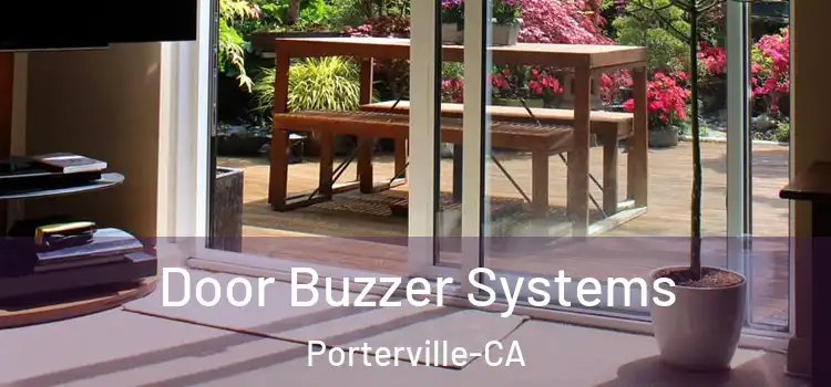  Door Buzzer Systems Porterville-CA