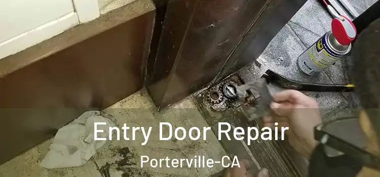  Entry Door Repair Porterville-CA