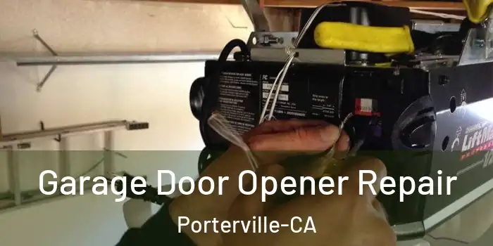  Garage Door Opener Repair Porterville-CA