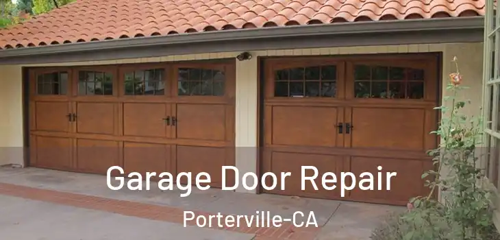  Garage Door Repair Porterville-CA