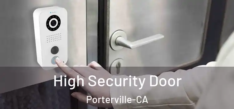  High Security Door Porterville-CA