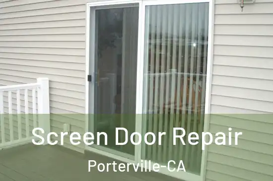  Screen Door Repair Porterville-CA